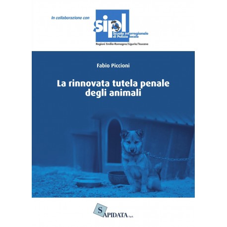La rinnovata tutela penale degli animall